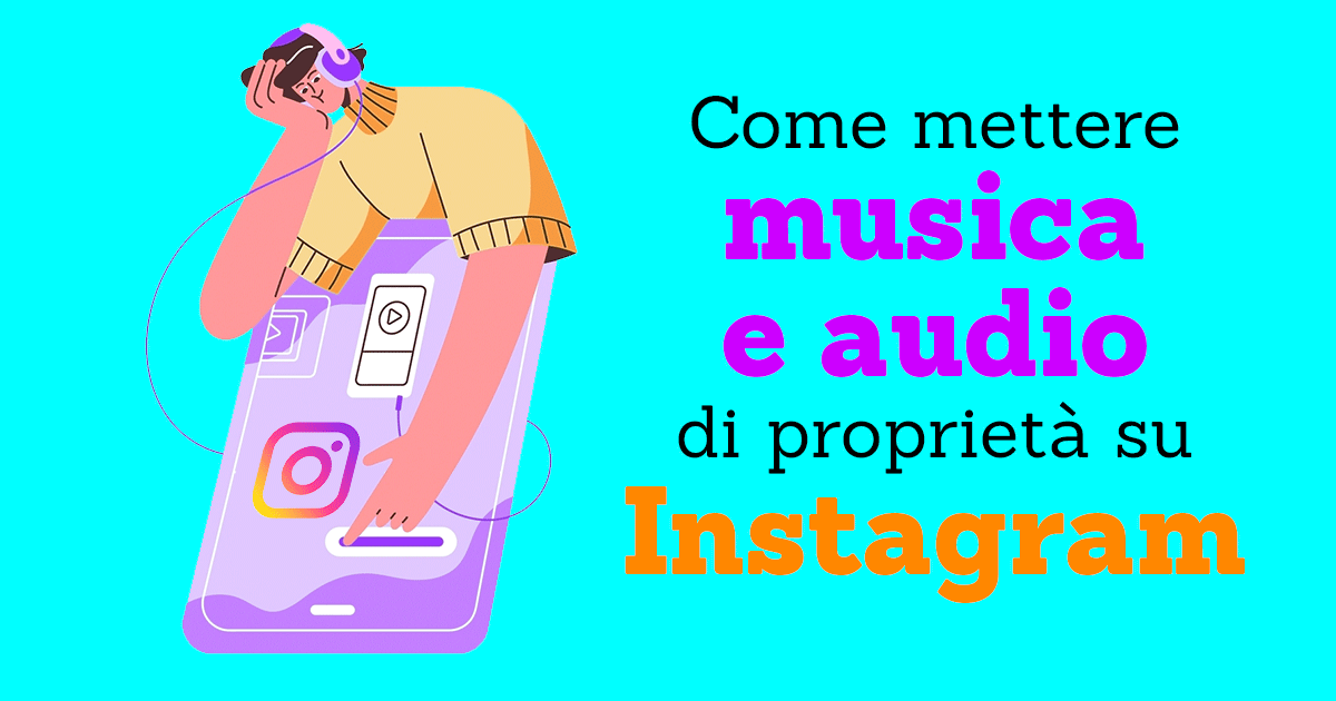 Come aggiungere musica su instagram (anche originale)